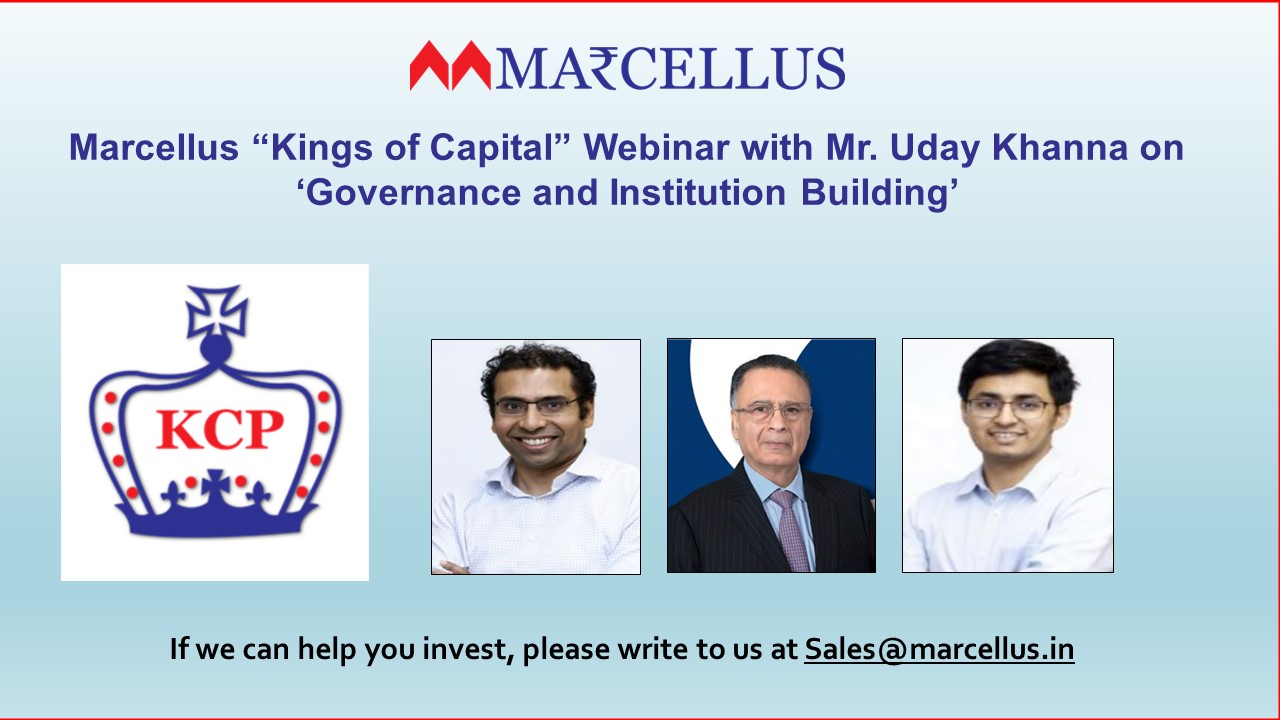 Marcellus Kings of Capital Portfolio Webinar on 'Governance and Institution Building' with Mr. Uday Khanna