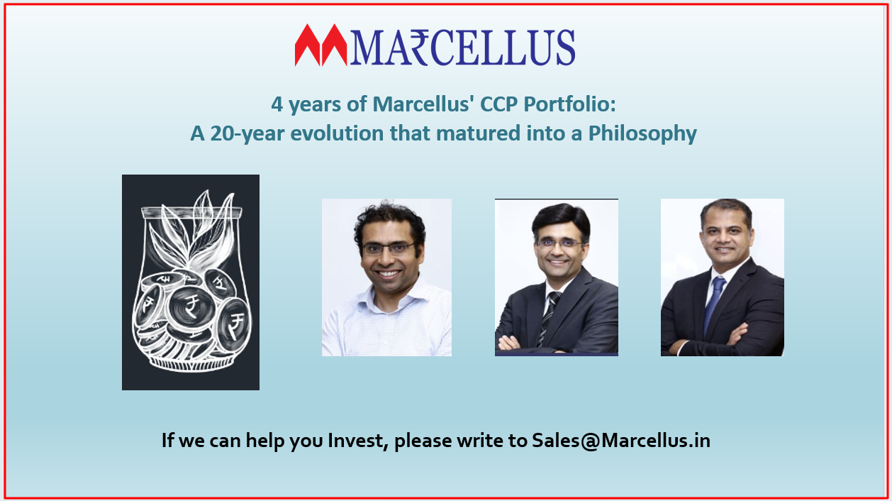 Marcellus Consistent Compounders Portfolio: 4 Years of CCP Performnace: A 20-year evolution that matured into a Philosophy
