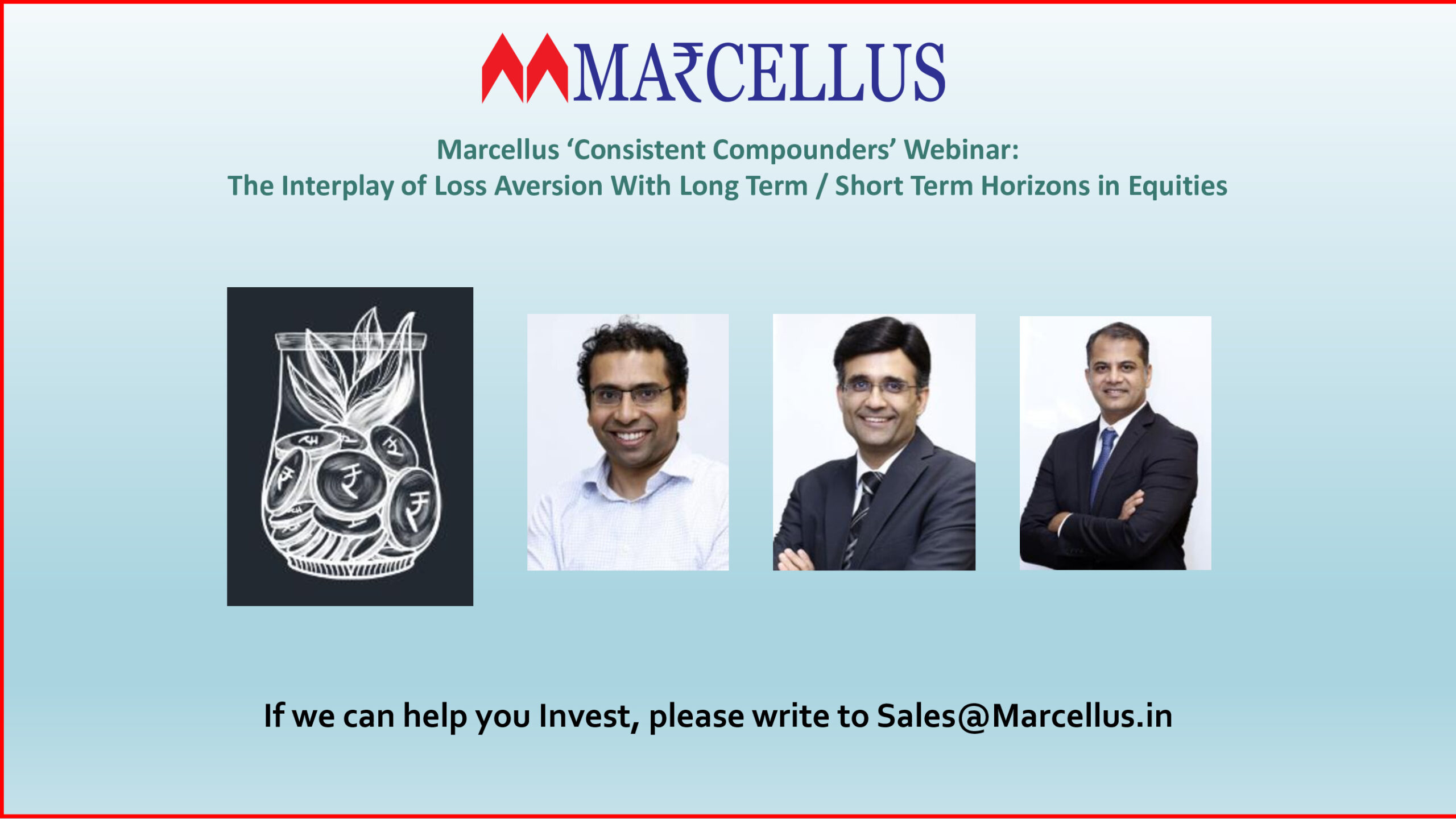 Marcellus Consistent Compounders Portfolio Webinar on The Interplay of Loss Aversion With Long Term / Short Term Horizons in Equities.