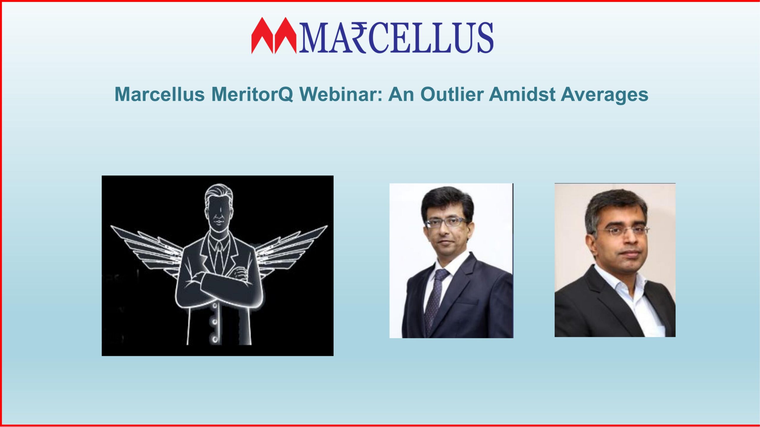 Marcellus MeritorQ Portfolio Webinar on Outlier Amidst Averages